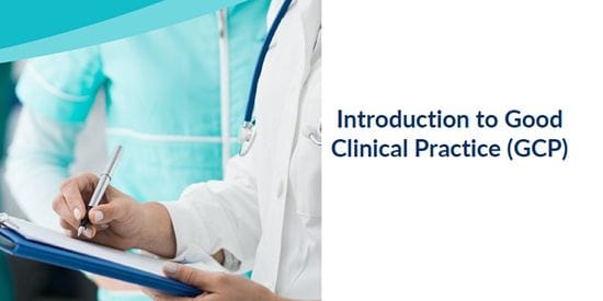 Introduction to Good Clinical Practice (GCP) 2021